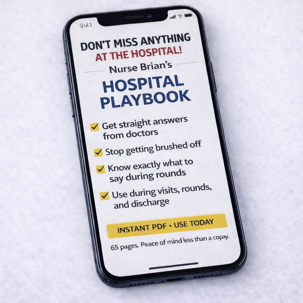 Nurse Brian's Hospital Insider Playbook